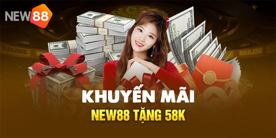 Khuyến Mãi Đặc Biệt Cho Thành Viên Mới Tại New88